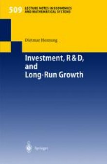 Investment, R&D, and Long-Run Growth