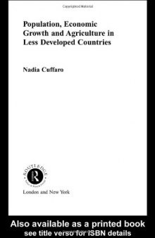 Population, Economic Growth, and Agriculture in Less Developed Countries (Routledge Studies in Development Economics, 23)