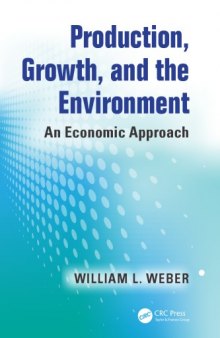 Production, Growth, and the Environment: An Economic Approach