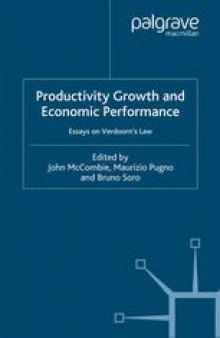 Productivity Growth and Economic Performance: Essays on Verdoorn’s Law