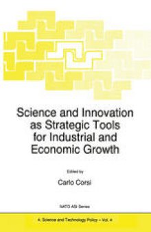 Science and Innovation as Strategic Tools for Industrial and Economic Growth