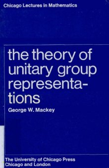 The Theory of Unitary Group Representations