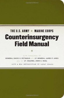 The U.S. Army Marine Corps Counterinsurgency Field Manual: U.S. Army Field Manual No. 3-24
