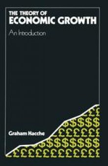 The Theory of Economic Growth: An Introduction