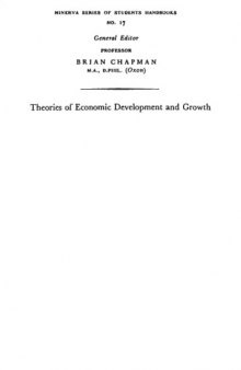 Theories of economic development and growth.