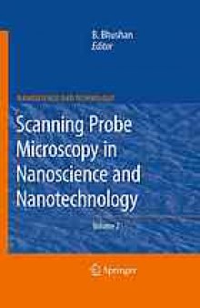 Scanning Probe Microscopy in Nanoscience and Nanotechnology, vol. 2