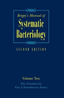 Bergey's Manual of Systematic Bacteriology 2nd Ed Vol 2 Proteobacteria Part A Introductory Essays