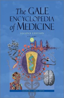 The Gale Encyclopedia of Medicine (5 volume set)