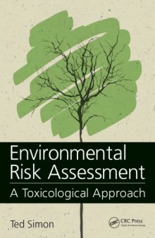 Environmental risk assessment : a toxicological approach