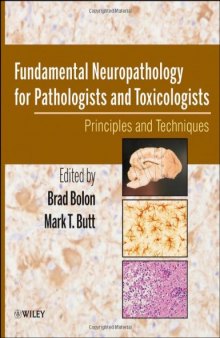Fundamental Neuropathology for Pathologists and Toxicologists: Principles and Techniques  