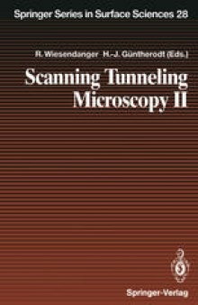 Scanning Tunneling Microscopy II: Further Applications and Related Scanning Techniques