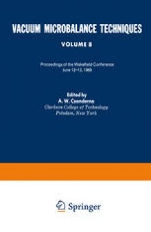 Vacuum Microbalance Techniques: Volume 8 Proceedings of the Wakefield Conference, June 12–13, 1969
