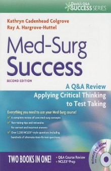 Med-Surg Success: A Course Review Applying Critical Thinking to Test Taking, Second Edition (Davis's Q&A Series)