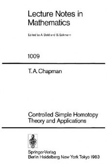 Controlled Simple Homotopy Theory and Applications