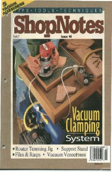 Woodworking Shopnotes 040 - Vacuum Clamping System
