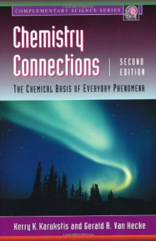 Chemistry Connections: The Chemical Basis of Everyday Phenomena, Second Edition (Complementary Science)