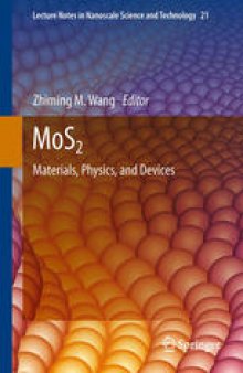 MoS2: Materials, Physics, and Devices