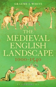 The Medieval English Landscape, 1000-1540