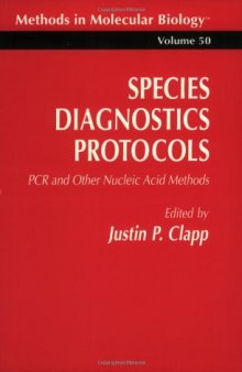 Species Diagnostics Protocols: Pcr and Other Nucleic Acid Methods
