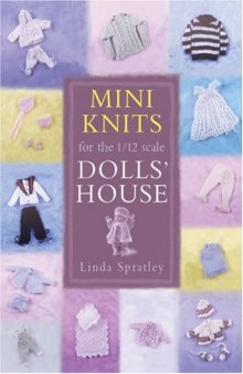 Mini Knits for the 1 12 Scale Dolls' House