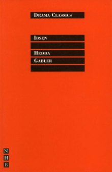 Hedda Gabler: Full Text and Introduction