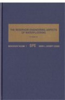 The Reservoir Engineering Aspects of Waterflooding (Spe Monograph Series, Volume 3)