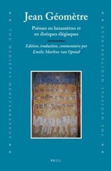 Poemes en hexametres et en distiques elegiaques: Edition, Traduction, Commentaire (Medieval Mediterranean)