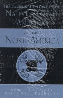 The Cambridge History of the Native Peoples of the Americas, Volume 1, Part 1: North America