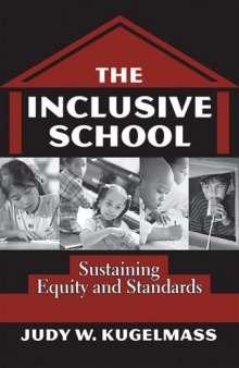 The Inclusive School: Sustaining Equity and Standards