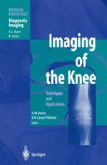 Imaging of the Knee: Techniques and Applications