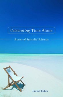 Celebrating Time Alone