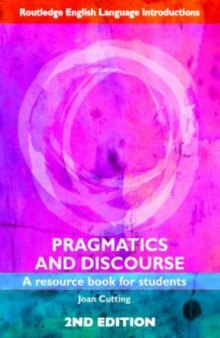 Pragmatics and Discourse - A Resource Book for Students
