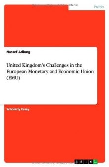 United Kingdom's Challenges in the European Monetary and Economic Union