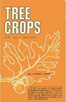 Tree crops: A permanent agriculture (A "Friends of the land" book)  