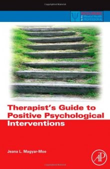 Therapist's Guide to Positive Psychological Interventions (Practical Resources for the Mental Health Professional)  