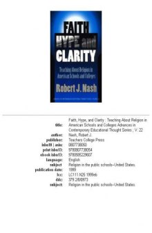 Faith, Hype, and Clarity: Teaching About Religion in American Schools and Colleges (Advances in Contemporary Educational Thought Series)