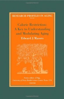 Caloric restriction: a key to understanding and modulating aging