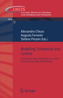Modeling, Estimation and Control: Festschrift in Honor of Giorgio Picci on the Occasion of his Sixty-Fifth Birthday