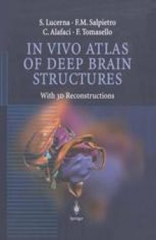 In Vivo Atlas of Deep Brain Structures: With 3D Reconstructions