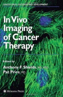 In Vivo Imaging of Cancer Therapy (Cancer Drug Discovery and Development)