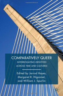 Comparatively Queer: Interrogating Identities across Time and Cultures