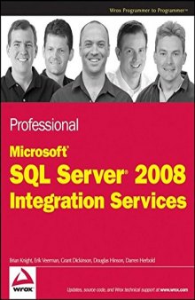 Professional Microsoft SQL Server 2008 Integration Services (Wrox Programmer to Programmer)