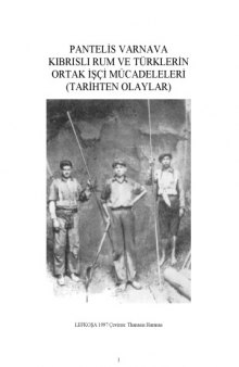 Kıbrıslı Rum ve Türklerin Ortak İşçi Mücadeleleri (Tarihten Olaylar)