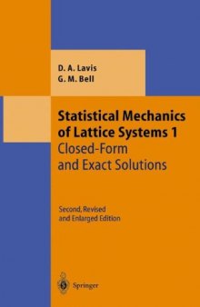 Statistical Mechanics of Lattice Systems: Volume 1: Closed-Form and Exact Solutions (Theoretical and Mathematical Physics)