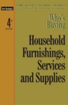 Who's Buying Household Furnishings, Services, and Supplies