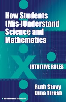How Students (Mis-)Understand Science and Mathematics: Intuitive Rules