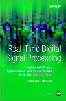 Real-Time Digital Signal Processing: Implementations, Application and Experiments with the TMS320C55X