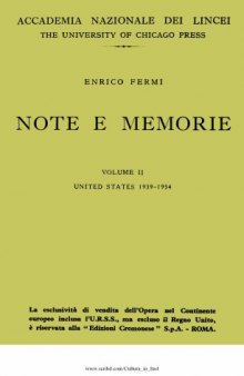 Note e memorie. Collected Papers: United States 1939-1954