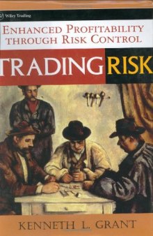 Trading Risk: Enhanced Profitability through Risk Control