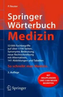 Springer Wörterbuch Medizin (Springer-Wörterbuch) 